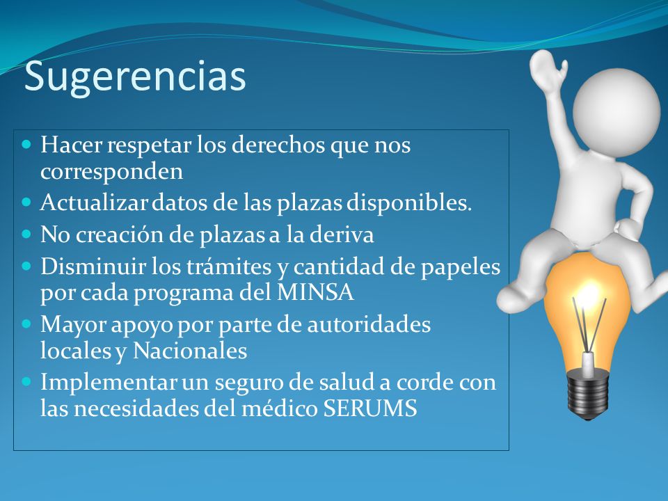 Sugerencias Hacer respetar los derechos que nos corresponden