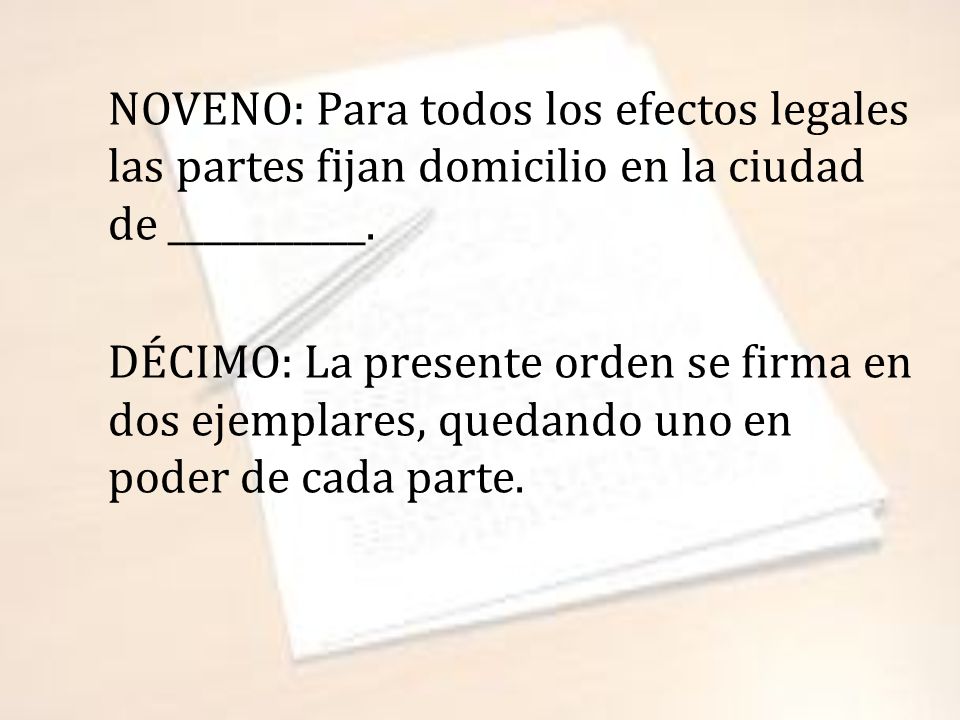 NOVENO: Para todos los efectos legales las partes fijan domicilio en la ciudad de ___________.
