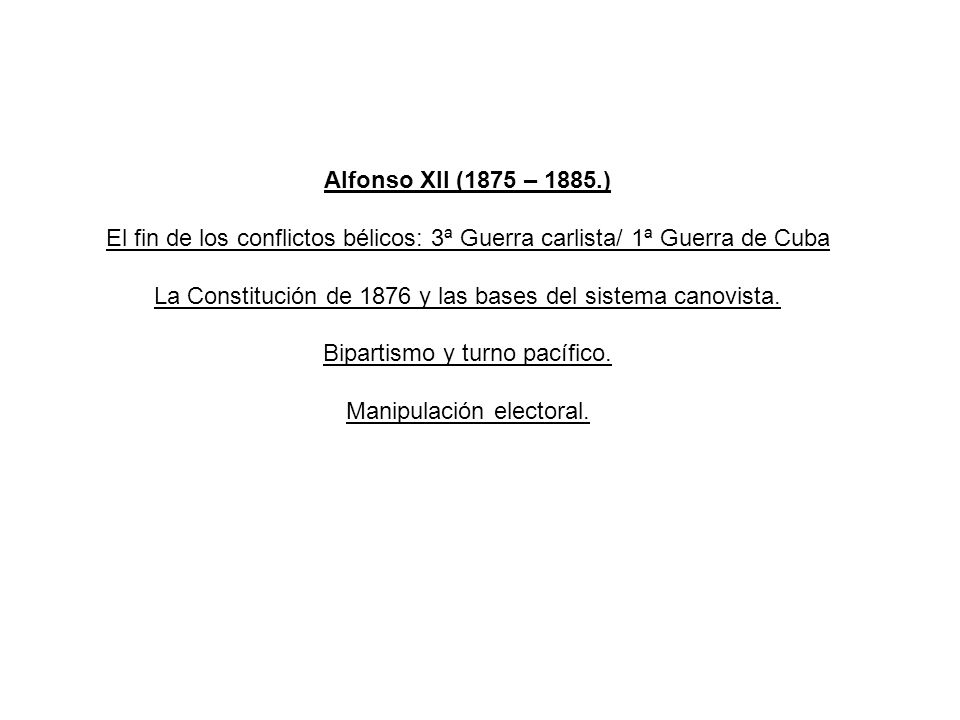 La Constitución de 1876 y las bases del sistema canovista.