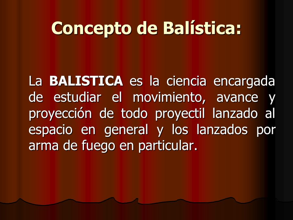 Concepto de Balística: