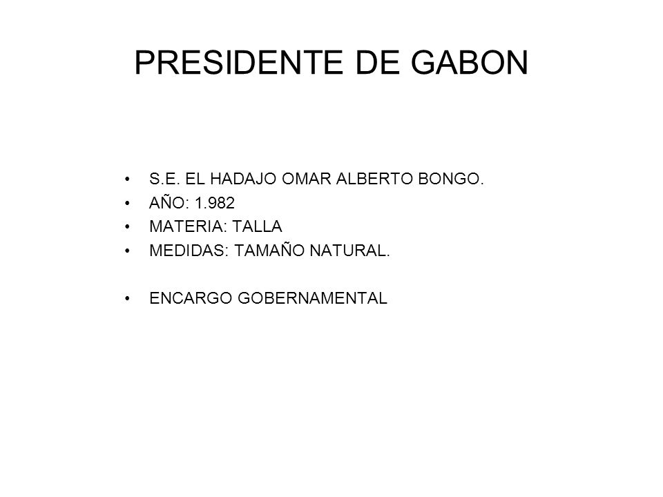 PRESIDENTE DE GABON S.E. EL HADAJO OMAR ALBERTO BONGO. AÑO: 1.982
