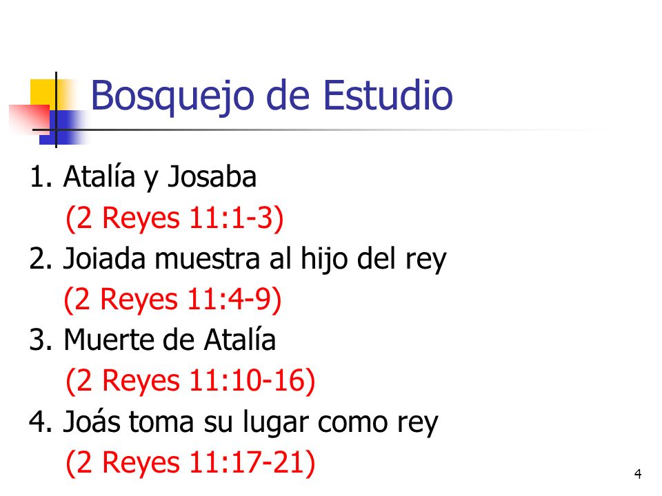 Bosquejo de Estudio 1. Atalía y Josaba (2 Reyes 11:1-3)