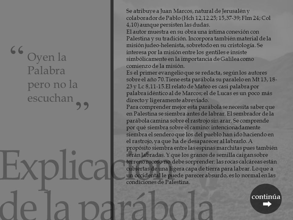 Explicación de la parábola Oyen la Palabra pero no la escuchan