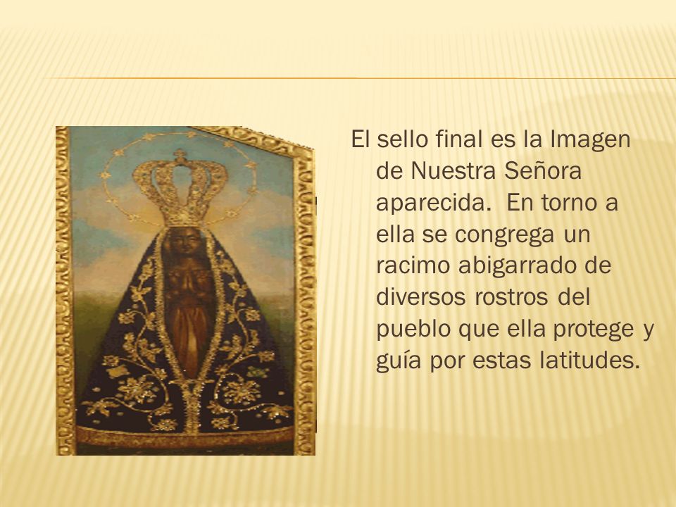 El sello final es la Imagen de Nuestra Señora aparecida