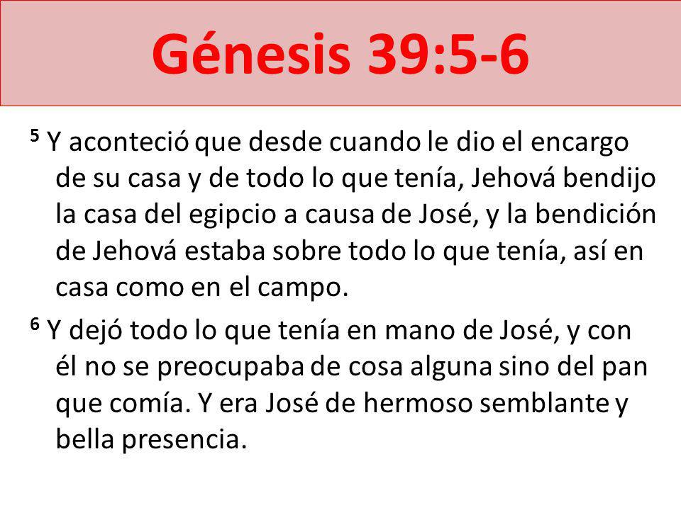 Génesis 39:5-6