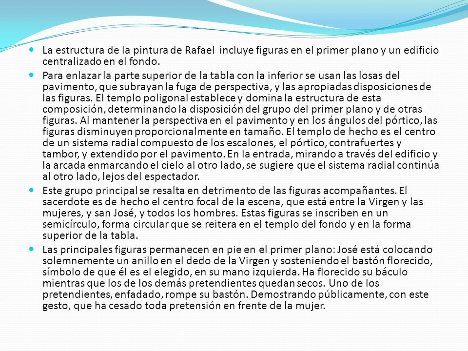 La estructura de la pintura de Rafael incluye figuras en el primer plano y un edificio centralizado en el fondo.