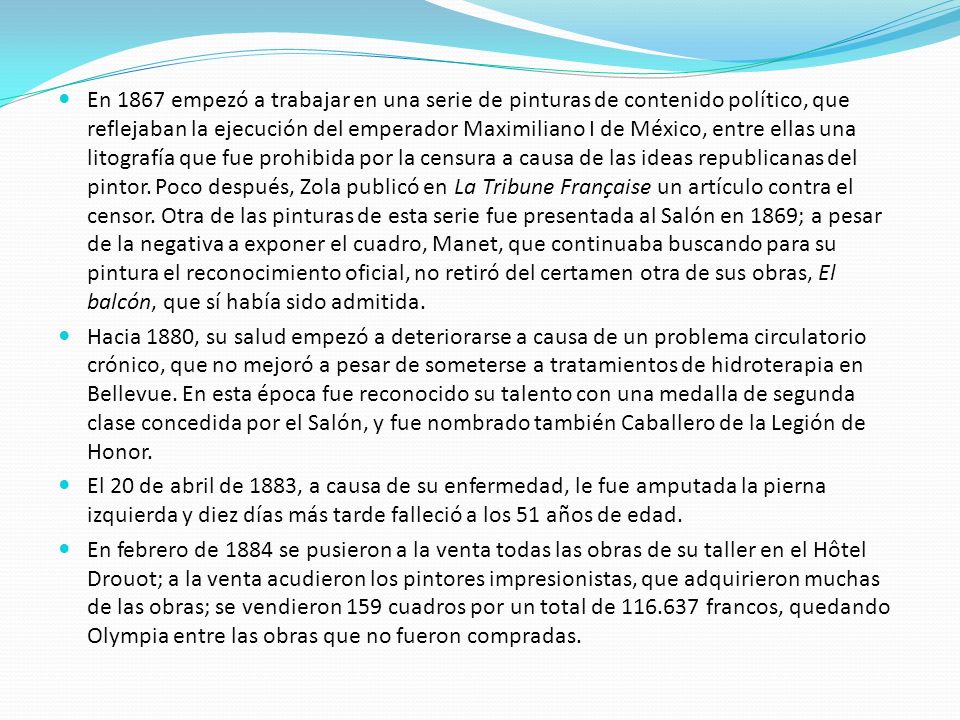 En 1867 empezó a trabajar en una serie de pinturas de contenido político, que reflejaban la ejecución del emperador Maximiliano I de México, entre ellas una litografía que fue prohibida por la censura a causa de las ideas republicanas del pintor. Poco después, Zola publicó en La Tribune Française un artículo contra el censor. Otra de las pinturas de esta serie fue presentada al Salón en 1869; a pesar de la negativa a exponer el cuadro, Manet, que continuaba buscando para su pintura el reconocimiento oficial, no retiró del certamen otra de sus obras, El balcón, que sí había sido admitida.