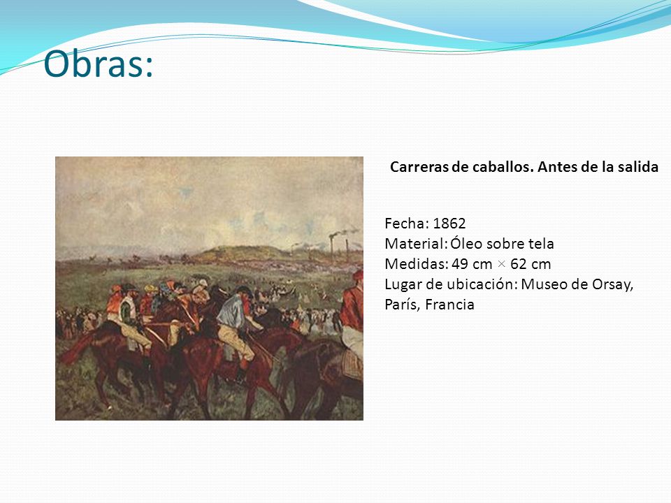 Obras: Carreras de caballos. Antes de la salida Fecha: 1862