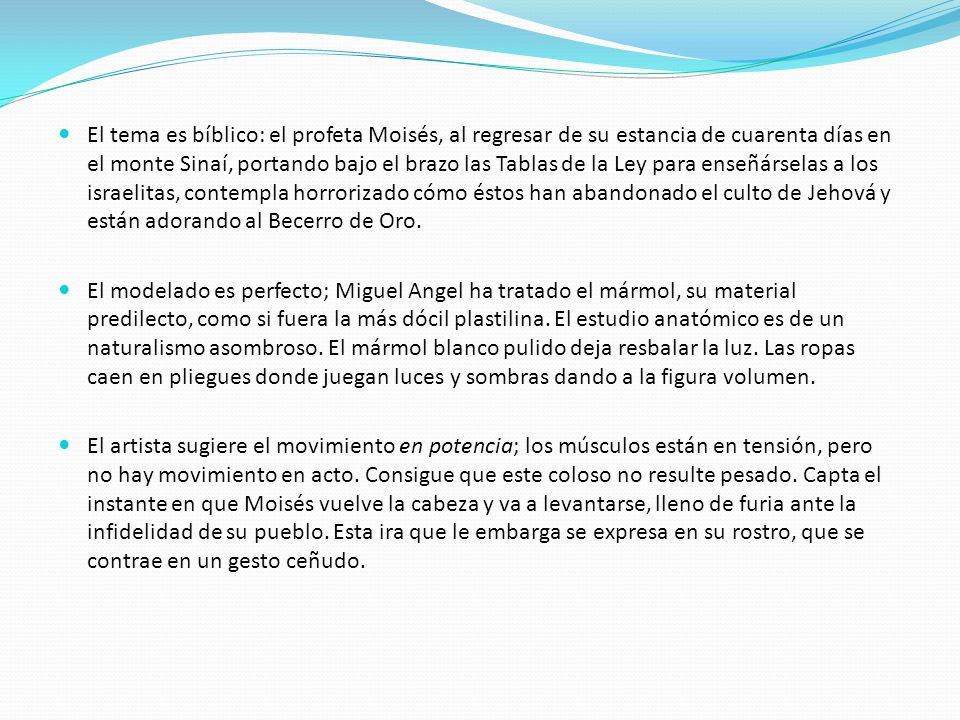 El tema es bíblico: el profeta Moisés, al regresar de su estancia de cuarenta días en el monte Sinaí, portando bajo el brazo las Tablas de la Ley para enseñárselas a los israelitas, contempla horrorizado cómo éstos han abandonado el culto de Jehová y están adorando al Becerro de Oro.