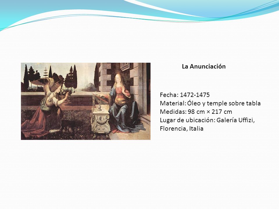 La Anunciación Fecha: Material: Óleo y temple sobre tabla. Medidas: 98 cm × 217 cm.