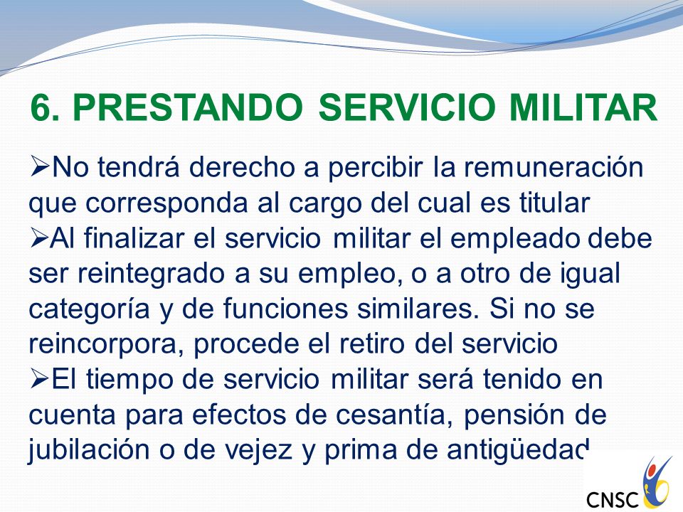 6. PRESTANDO SERVICIO MILITAR