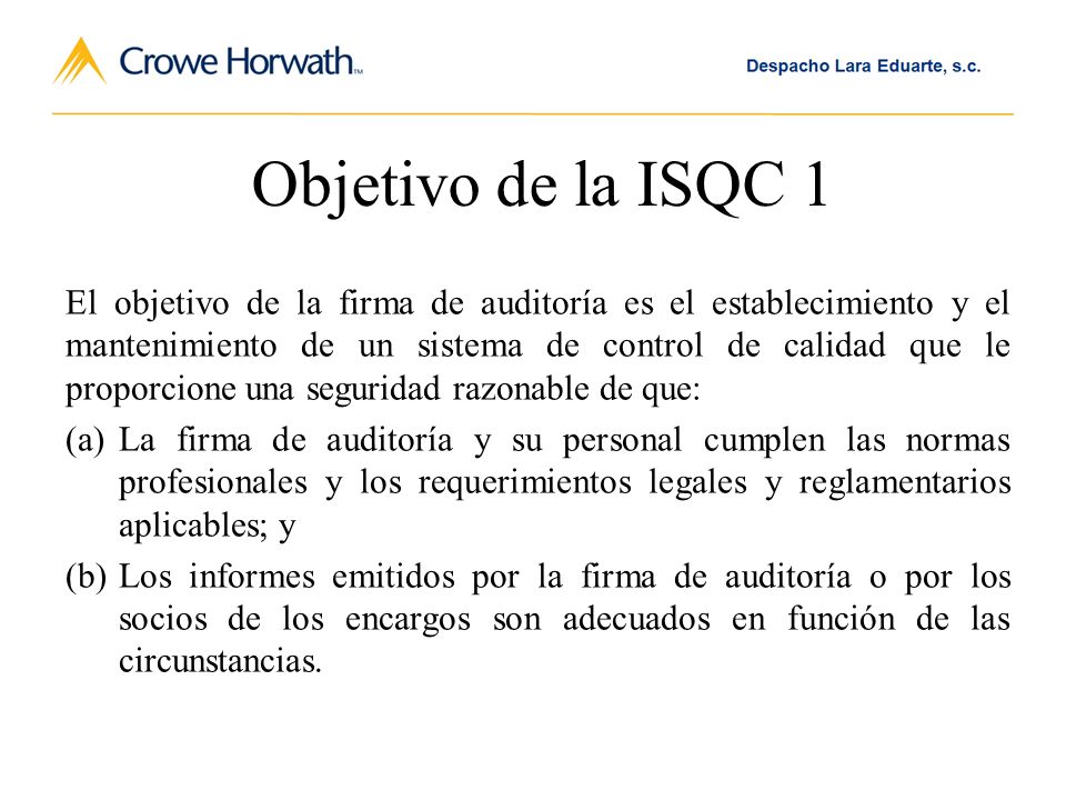 Objetivo de la ISQC 1