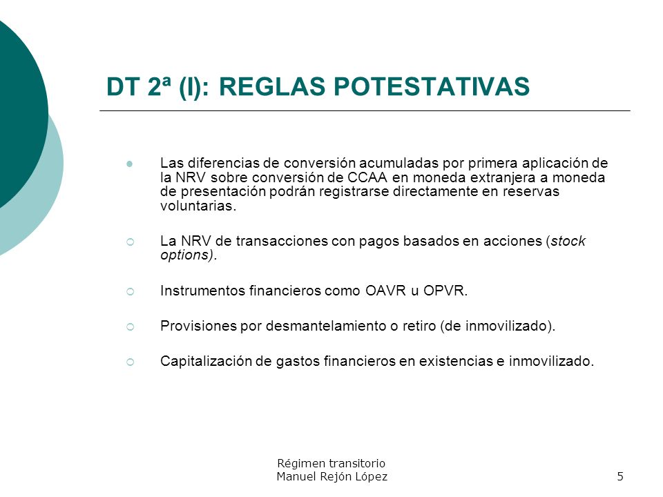 DT 2ª (I): REGLAS POTESTATIVAS