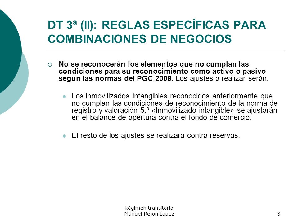 DT 3ª (II): REGLAS ESPECÍFICAS PARA COMBINACIONES DE NEGOCIOS