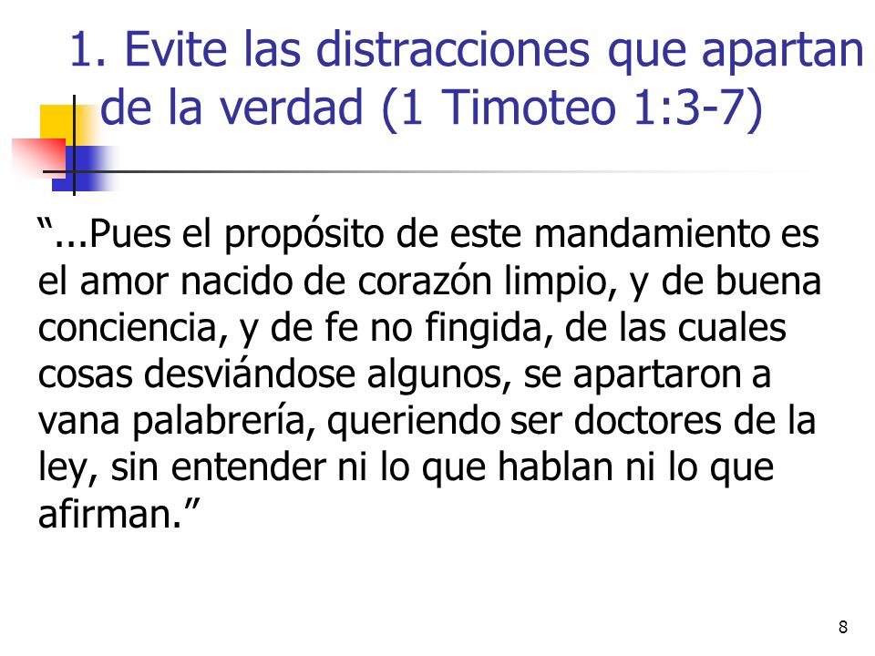 Evite las distracciones que apartan de la verdad (1 Timoteo 1:3-7)