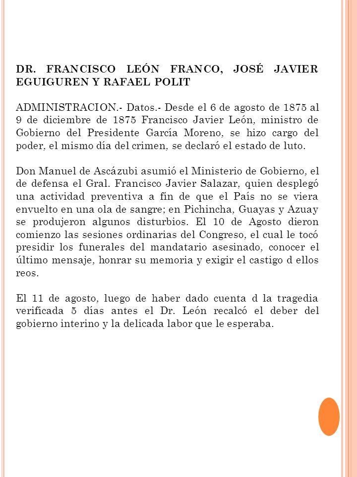 DR. FRANCISCO LEÓN FRANCO, JOSÉ JAVIER EGUIGUREN Y RAFAEL POLIT