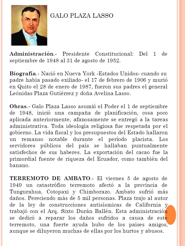 GALO PLAZA LASSO Administración.- Presidente Constitucional: Del 1 de septiembre de 1948 al 31 de agosto de