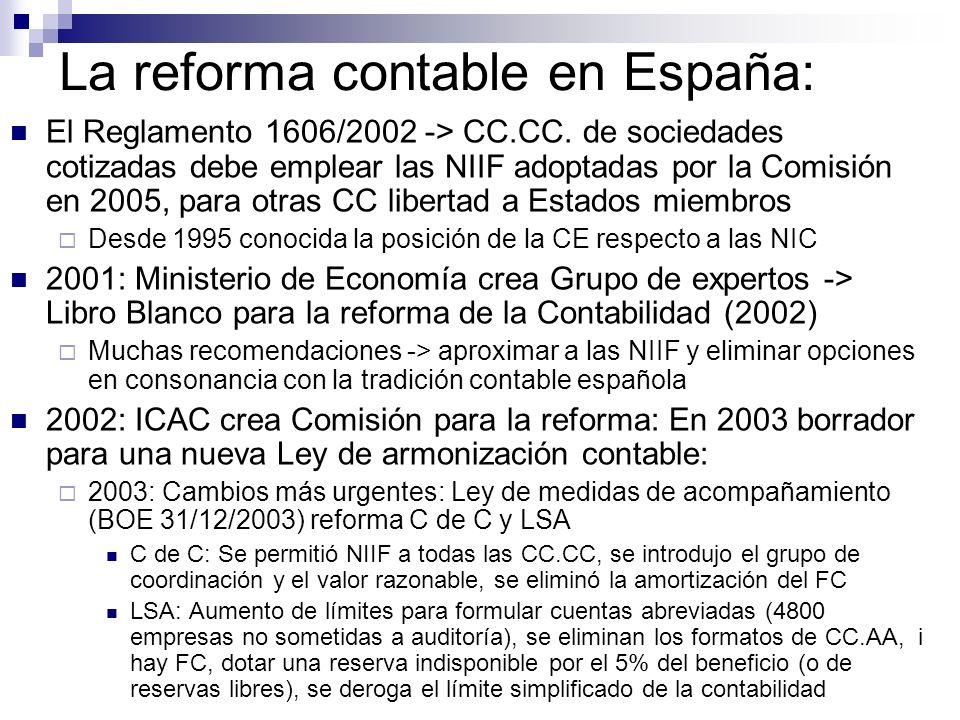 La reforma contable en España: