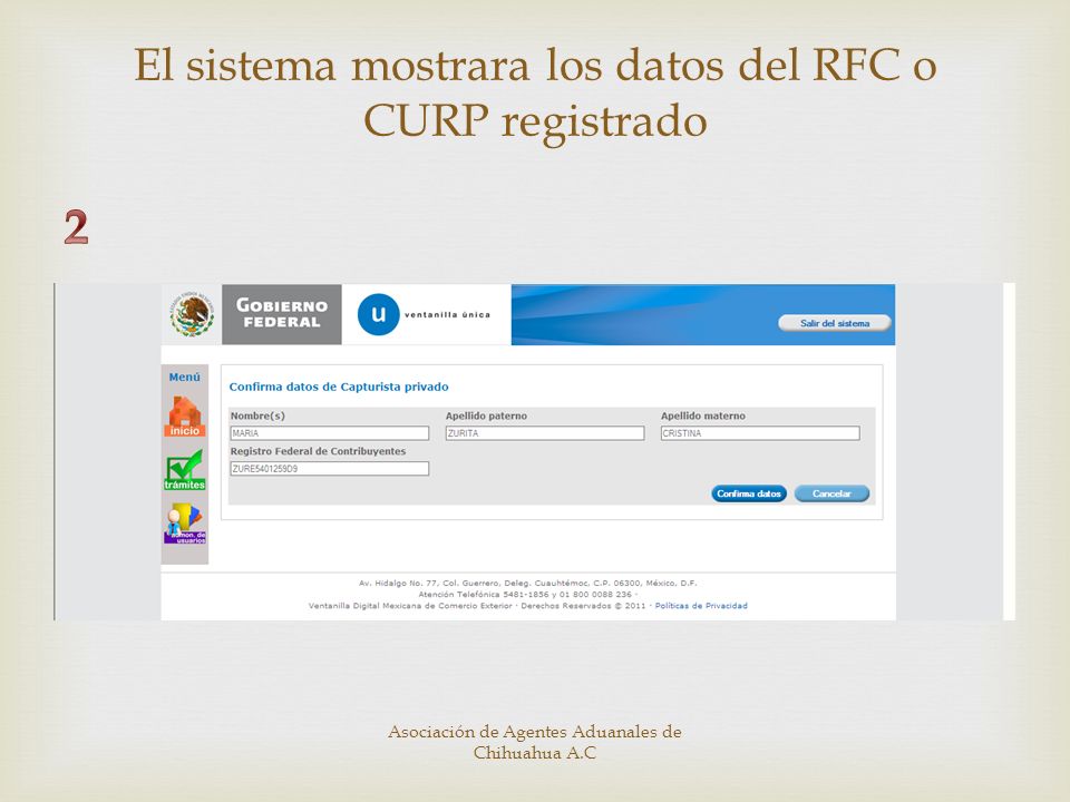 2 El sistema mostrara los datos del RFC o CURP registrado