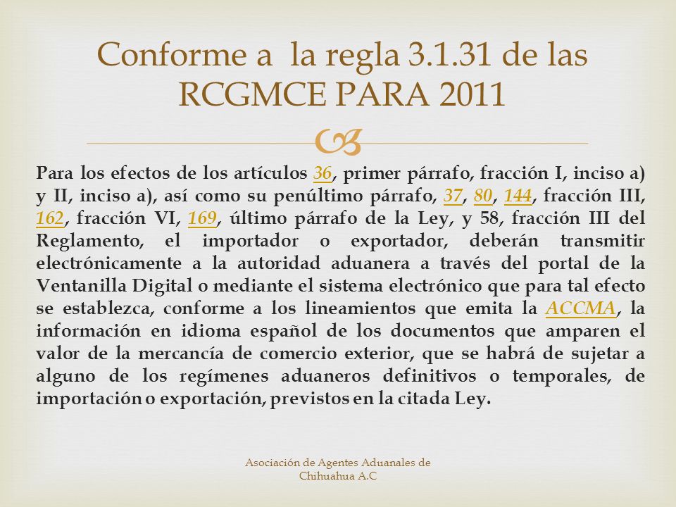 Conforme a la regla de las RCGMCE PARA 2011