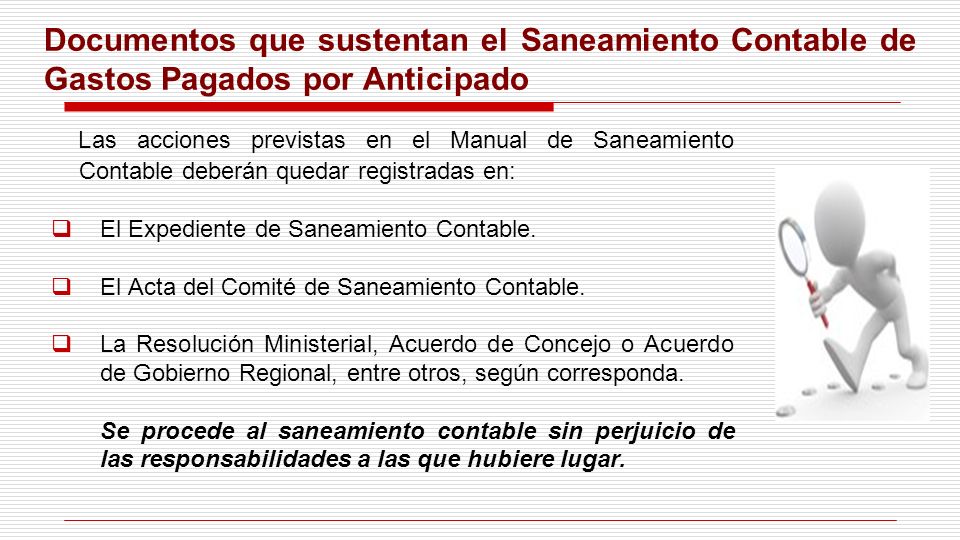 Documentos que sustentan el Saneamiento Contable de Gastos Pagados por Anticipado