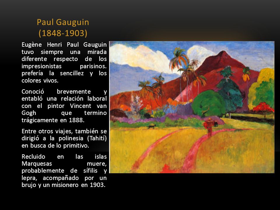 Paul Gauguin ( )