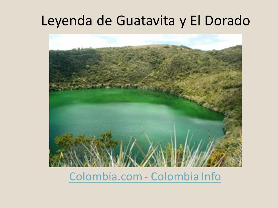 Leyenda de Guatavita y El Dorado