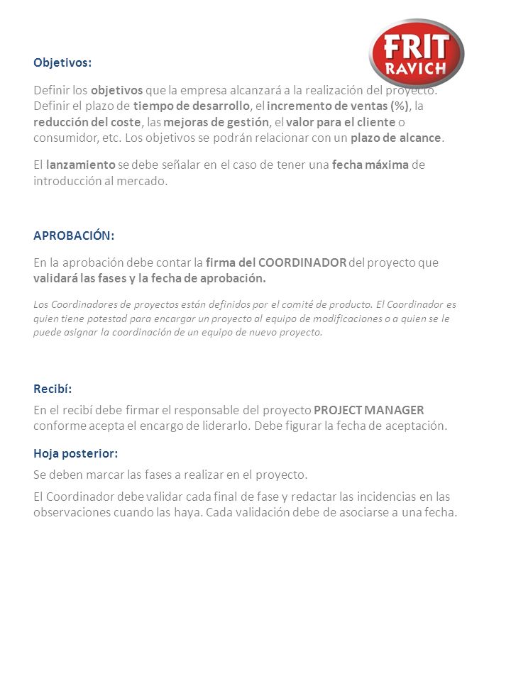 Se deben marcar las fases a realizar en el proyecto.