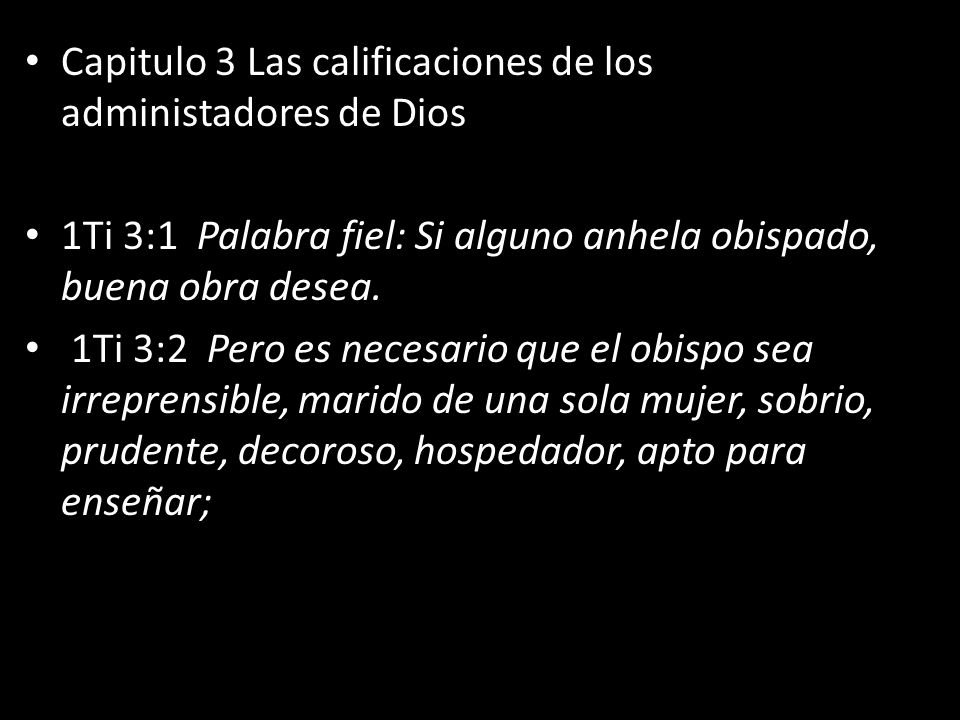 Capitulo 3 Las calificaciones de los administadores de Dios