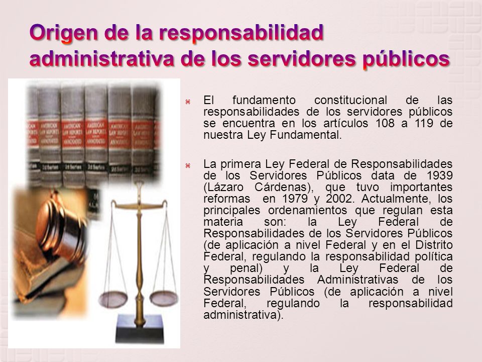 Origen de la responsabilidad administrativa de los servidores públicos
