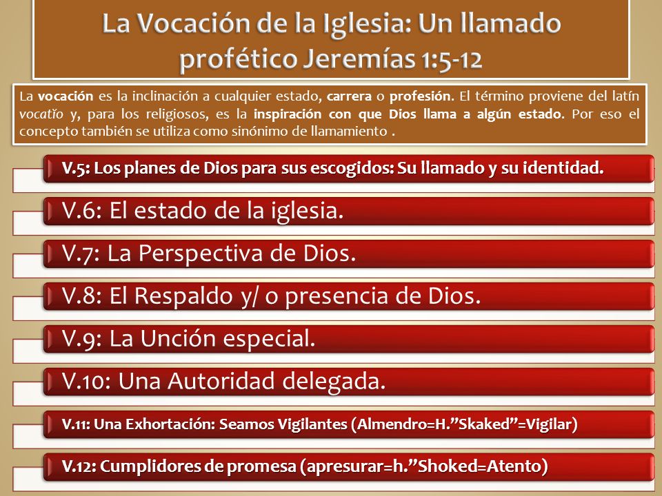 La Vocación de la Iglesia: Un llamado profético Jeremías 1:5-12