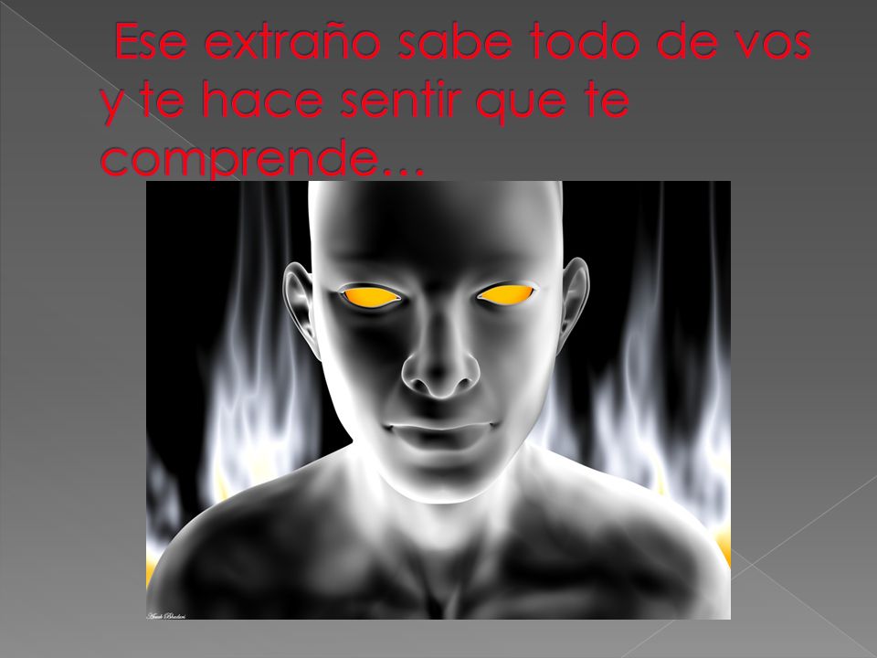 Ese extraño sabe todo de vos y te hace sentir que te comprende…