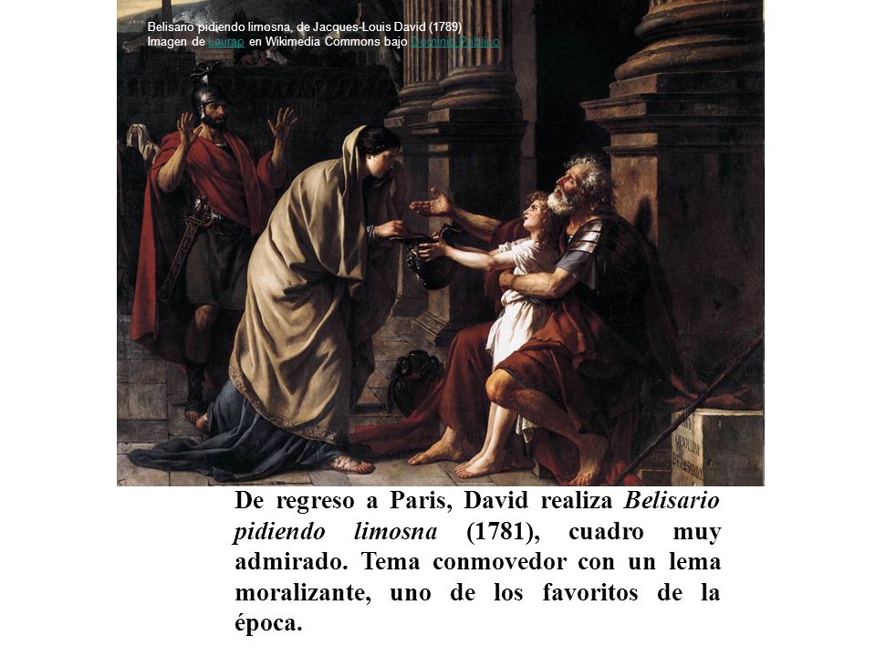 Belisario pidiendo limosna, de Jacques-Louis David (1789) Imagen de Laurap en Wikimedia Commons bajo Dominio Publico
