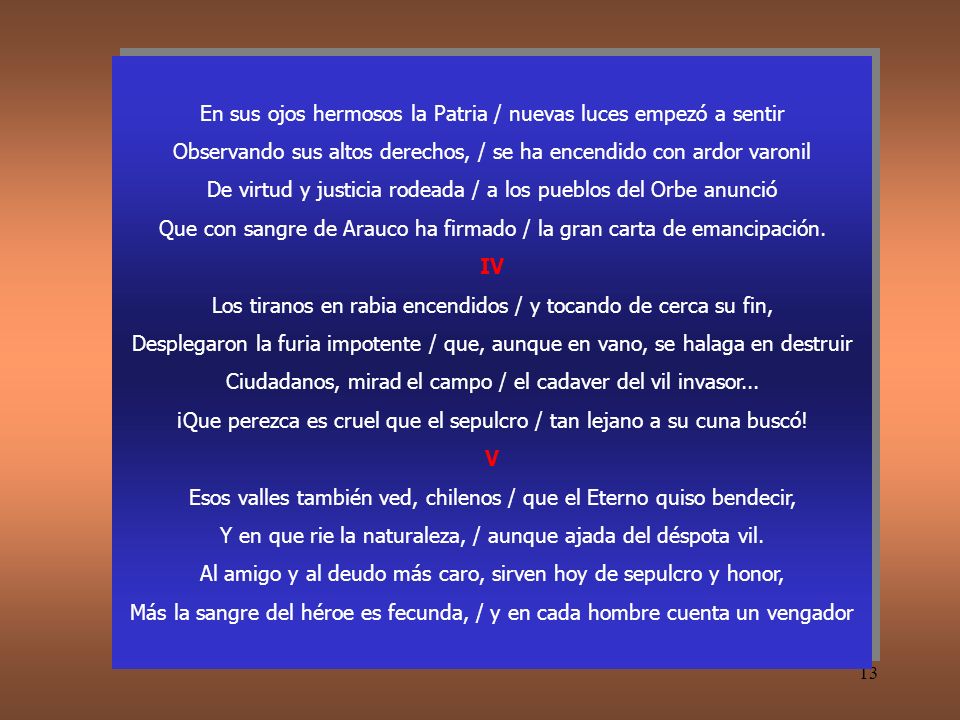 En sus ojos hermosos la Patria / nuevas luces empezó a sentir