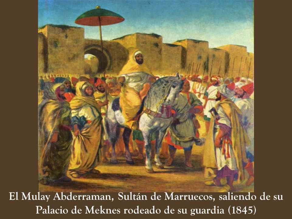 El Mulay Abderraman, Sultán de Marruecos, saliendo de su Palacio de Meknes rodeado de su guardia (1845)