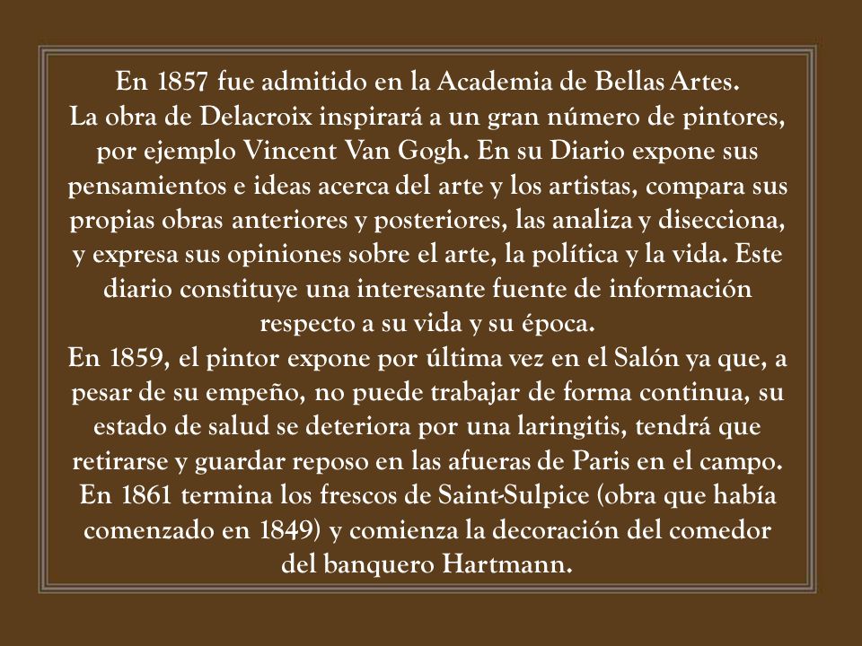 En 1857 fue admitido en la Academia de Bellas Artes.