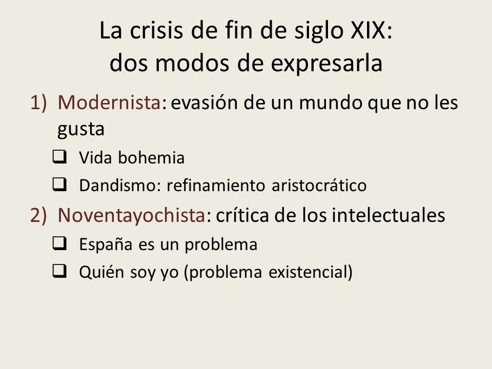 La crisis de fin de siglo XIX: dos modos de expresarla