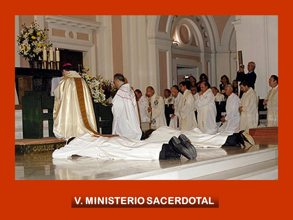 V. MINISTERIO SACERDOTAL