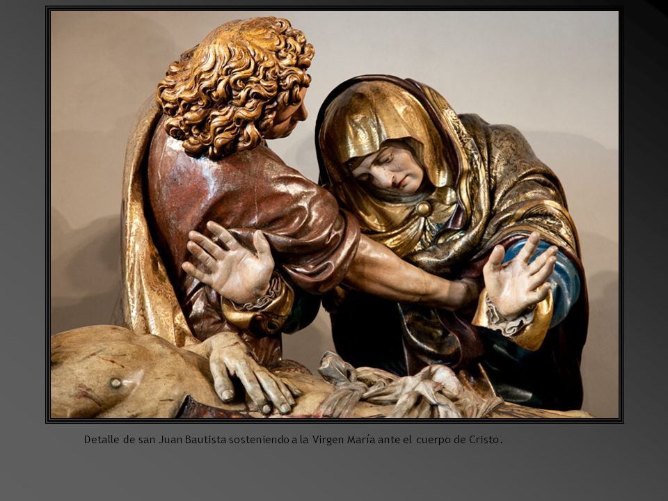 Detalle de san Juan Bautista sosteniendo a la Virgen María ante el cuerpo de Cristo.