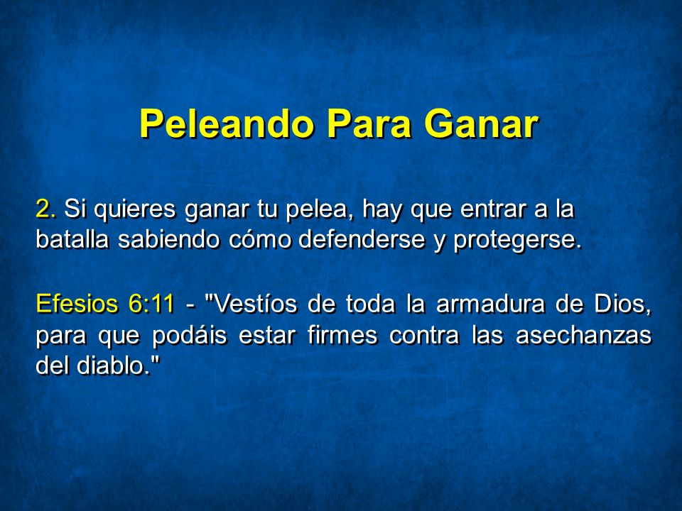 Peleando Para Ganar 2. Si quieres ganar tu pelea, hay que entrar a la batalla sabiendo cómo defenderse y protegerse.