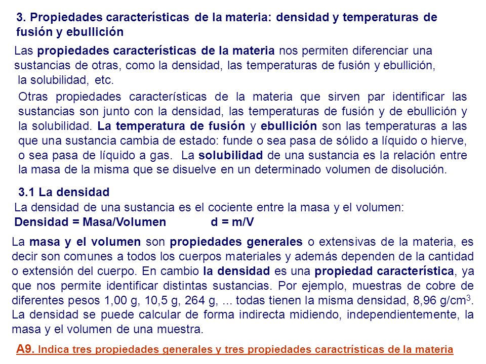 3. Propiedades características de la materia: densidad y temperaturas de fusión y ebullición