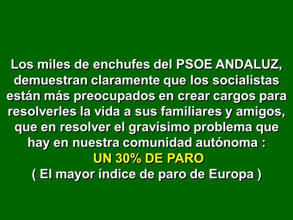 ( El mayor índice de paro de Europa )