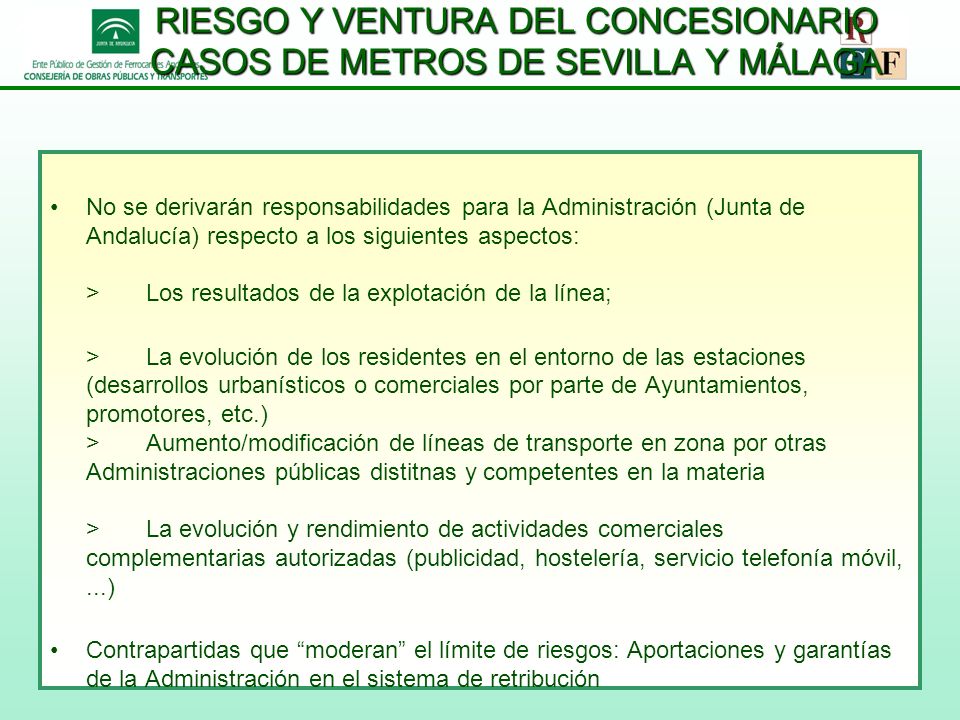 RIESGO Y VENTURA DEL CONCESIONARIO CASOS DE METROS DE SEVILLA Y MÁLAGA