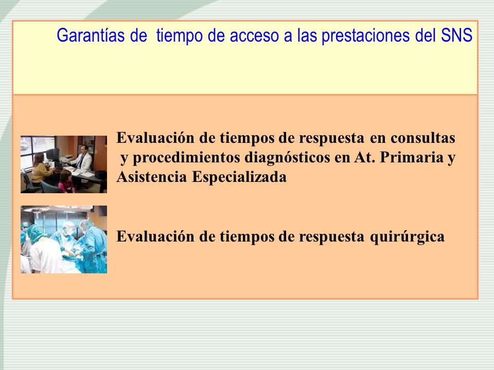 Garantías de tiempo de acceso a las prestaciones del SNS