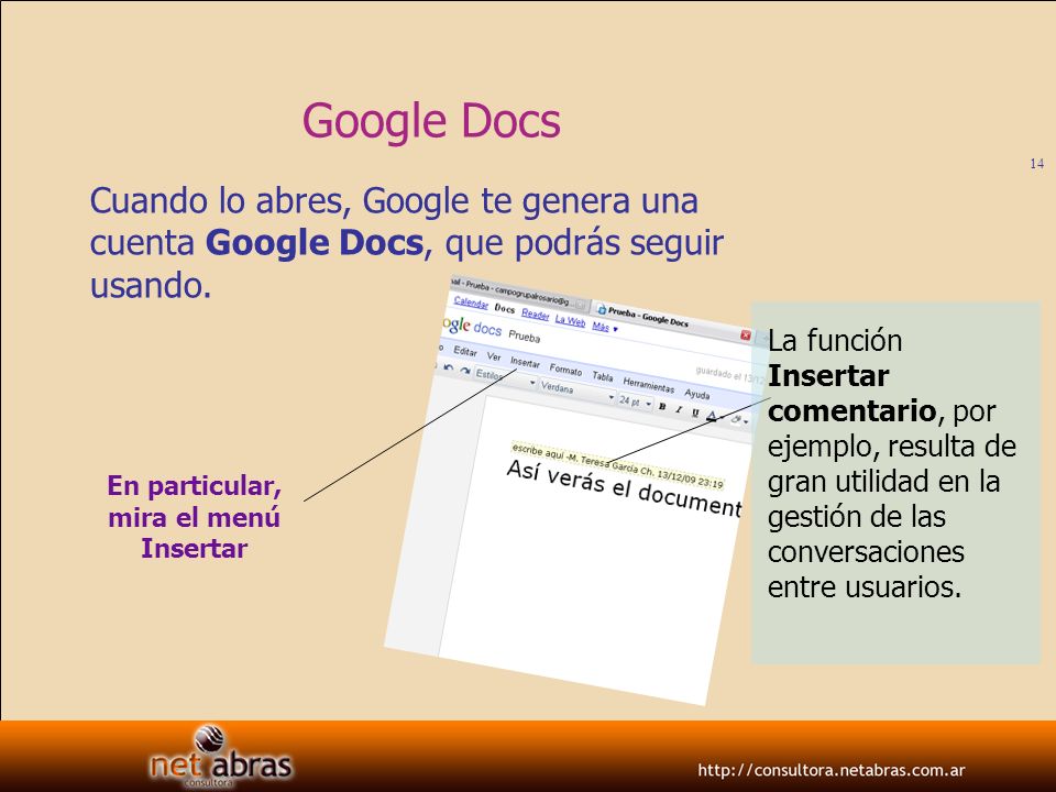Google Docs Cuando lo abres, Google te genera una cuenta Google Docs, que podrás seguir usando.