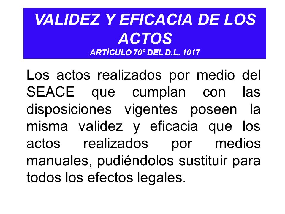 VALIDEZ Y EFICACIA DE LOS ACTOS ARTÍCULO 70° DEL D.L. 1017