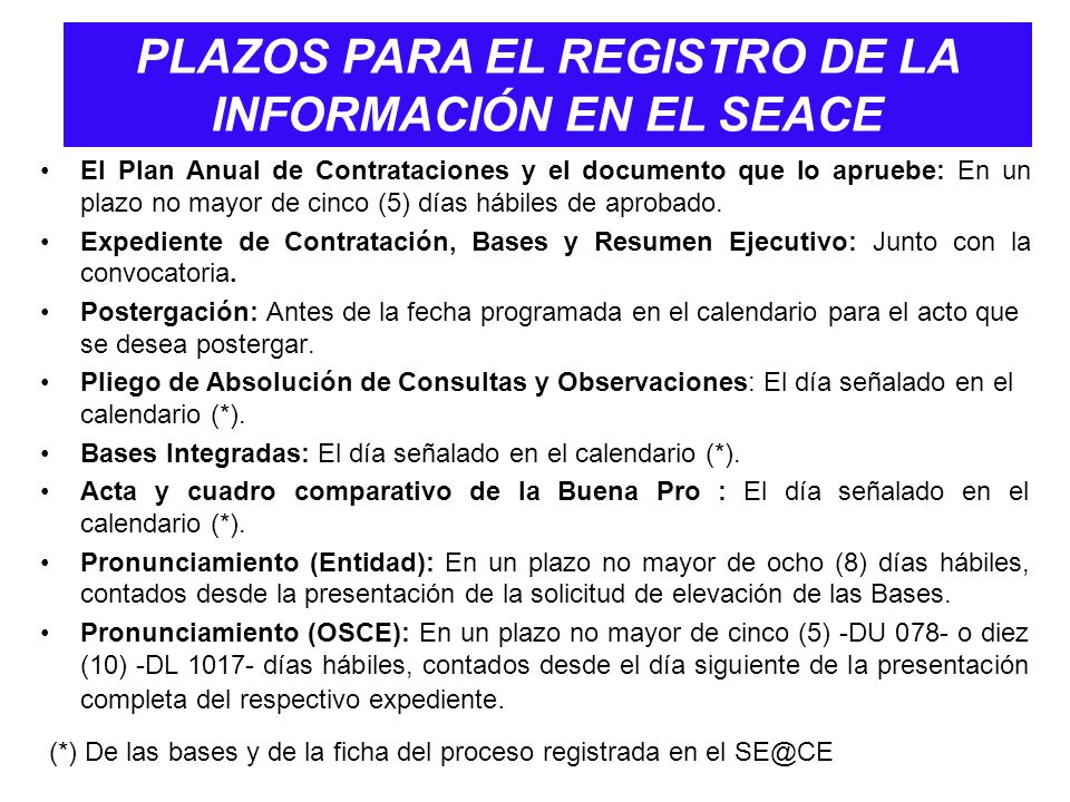 PLAZOS PARA EL REGISTRO DE LA INFORMACIÓN EN EL SEACE