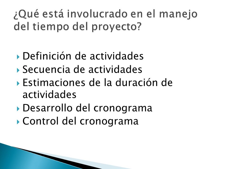 ¿Qué está involucrado en el manejo del tiempo del proyecto