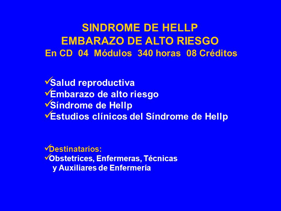 EMBARAZO DE ALTO RIESGO En CD 04 Módulos 340 horas 08 Créditos