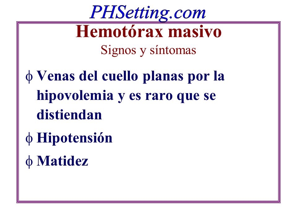 Hemotórax masivo Signos y síntomas